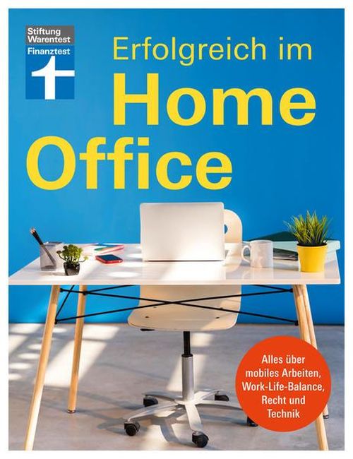 Gelesen: Home-Office - Tipps für eine gesunde Work-Life-Balance