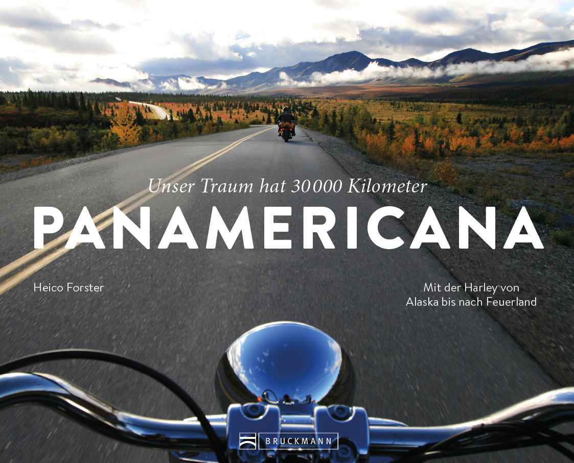 Gelesen: Mit Harleys über die Panamericana